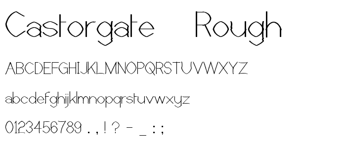 Castorgate - Rough font